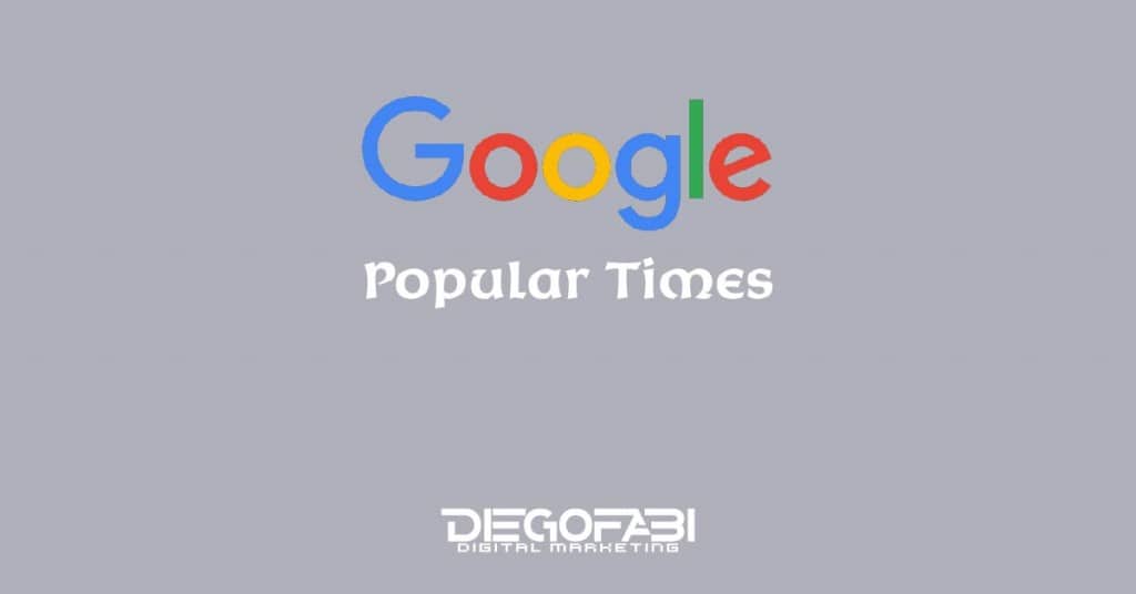 Diego Fabi - Portfolio - google popular times 01 - Web Marketing